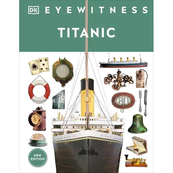 Eyewitness: Titanic