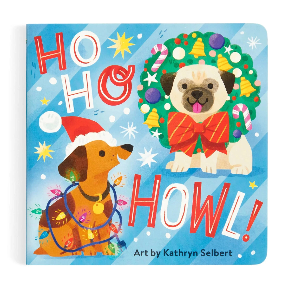 Mudpuppy Board Book -- Ho Ho Howl!