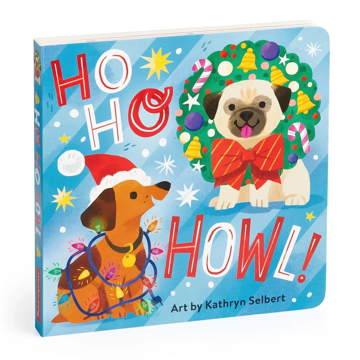 Mudpuppy Board Book -- Ho Ho Howl!