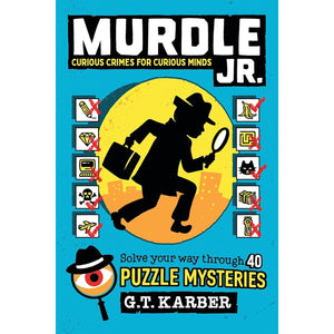 Murdle Junior: Curious Crimes for Curious Minds