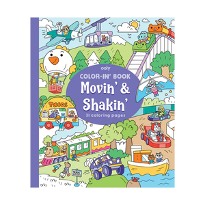 Ooly Color-in' Book: Movin' & Shakin'
