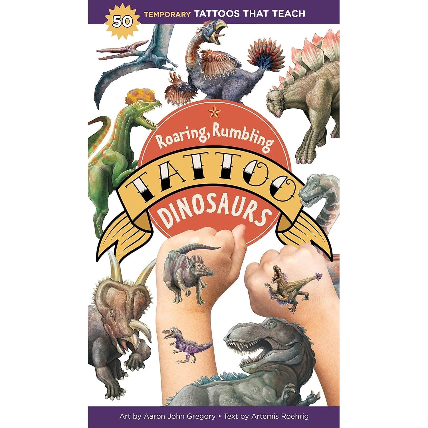 Roaring, Rumbling Tattoo Dinosaurs: 50 Temporary Tattoos That Teach