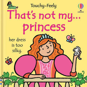 Usborne Touchy-Feely That's Not My Princess