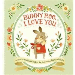 Bunny Roo, I Love You (Board Book)
