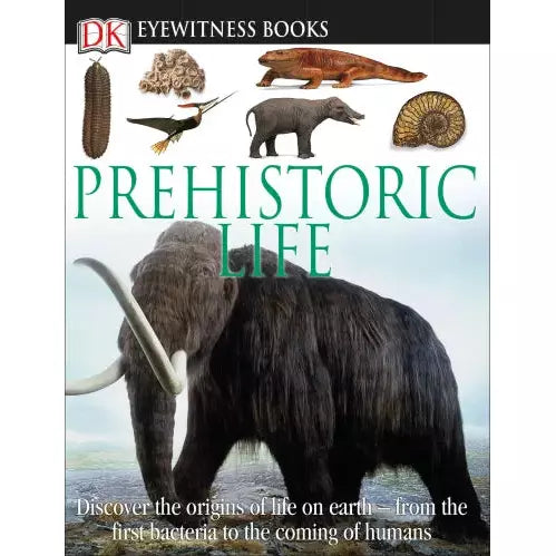 Eyewitness: Prehistoric Life