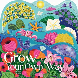 Grow Your Own Way Book