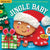 Indestructibles Jingle Baby (Baby's First Christmas)