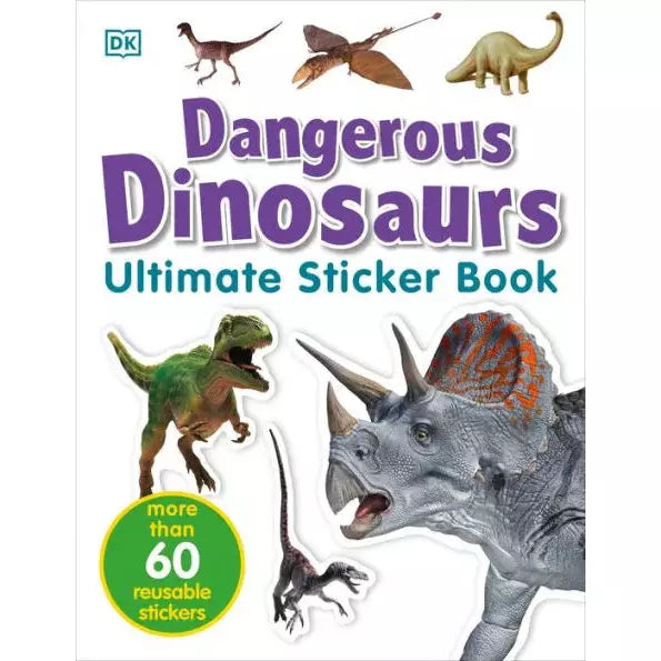 Ultimate Sticker Book: Dangerous Dinosaurs